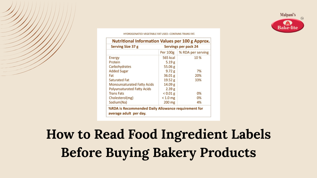 How to Read Food Ingredient Labels Before Buying Bakery Products