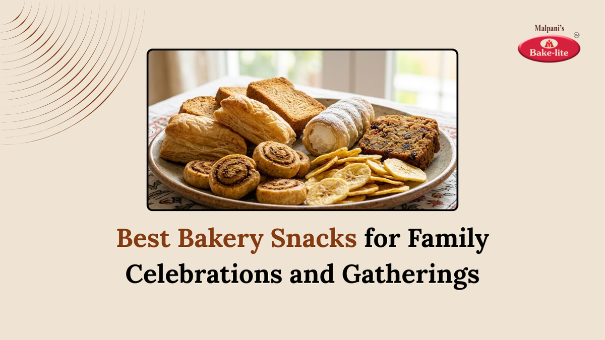 Best Bakery Snacks for Family Celebrations and Gatherings